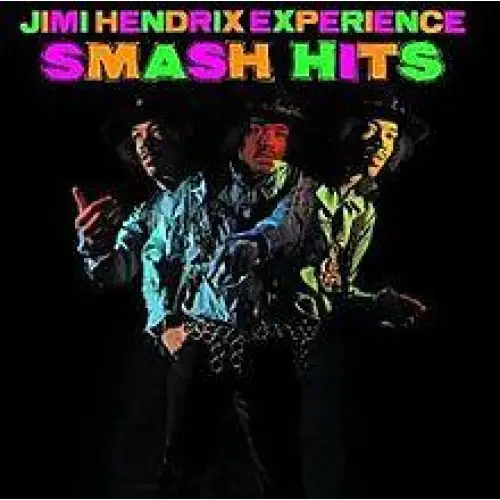 Jimi Hendrix Experience, The - Smash Hits [LP] - Legacy - Private Technology Group