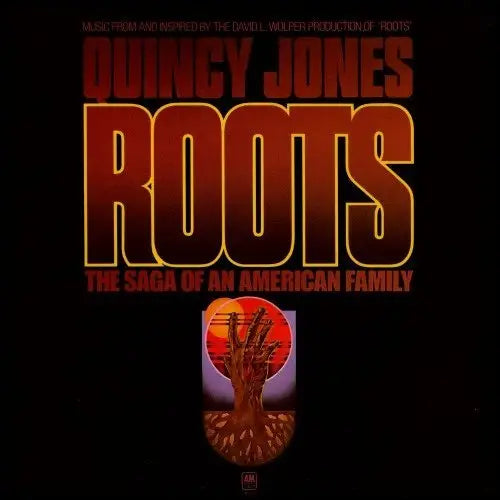 Quincy Jones - Roots: The Saga Of An American Family - 