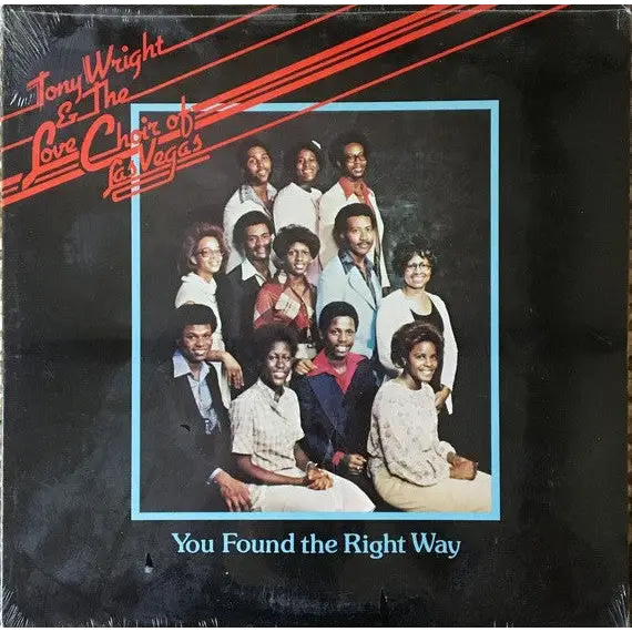 Tony Wright & The Love Choir of Las Vegas - You Found The 